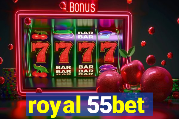 royal 55bet